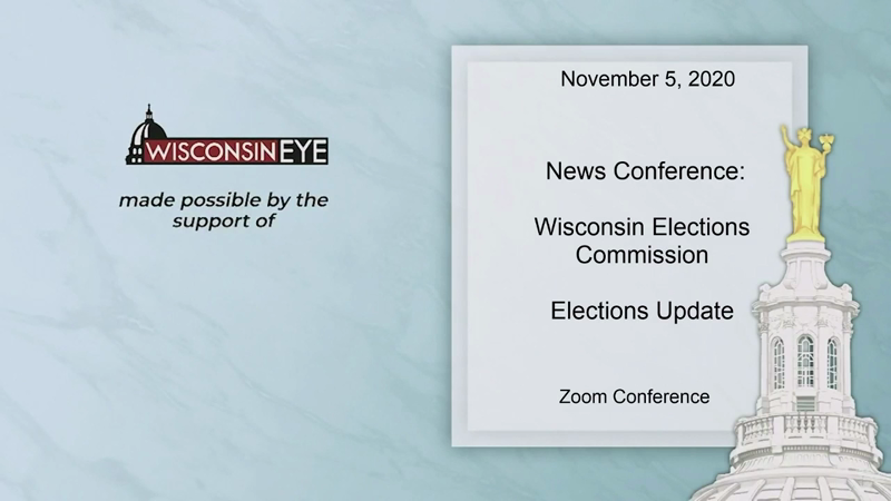 News Conference: Wisconsin Elections Commission Election Update ...