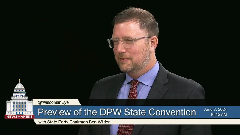 Newsmakers: Democratic Party Convention Preview with Chairman Ben Wikler